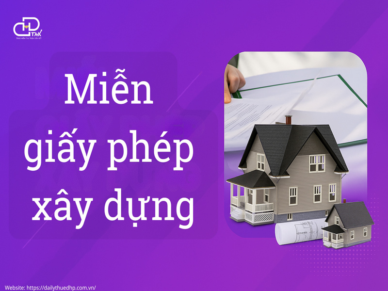 Miễn giấy phép xây dựng