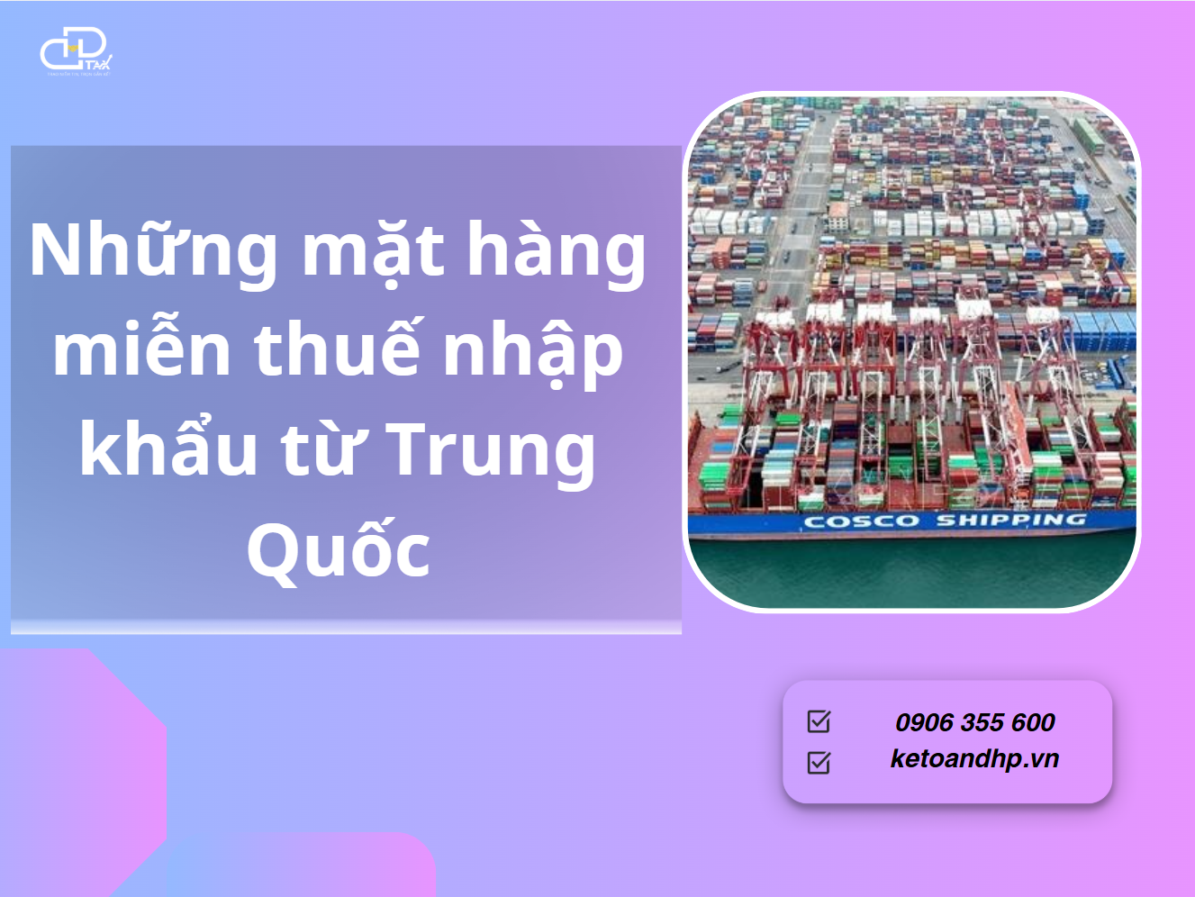 Những mặt hàng miễn thuế nhập khẩu từ Trung Quốc