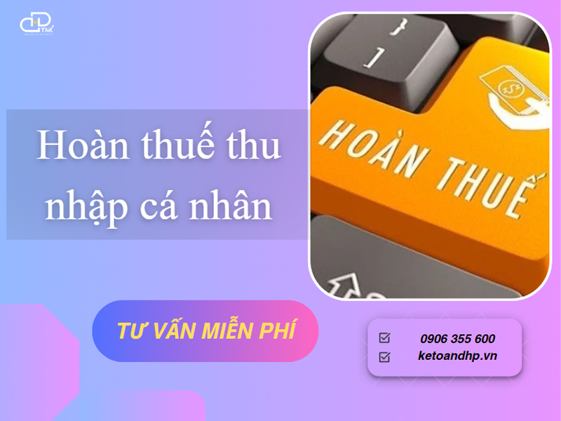 Hoàn thuế thu nhập cá nhân