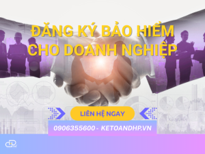 Đăng Ký Bảo Hiểm Xã Hội Cho Doanh Nghiệp