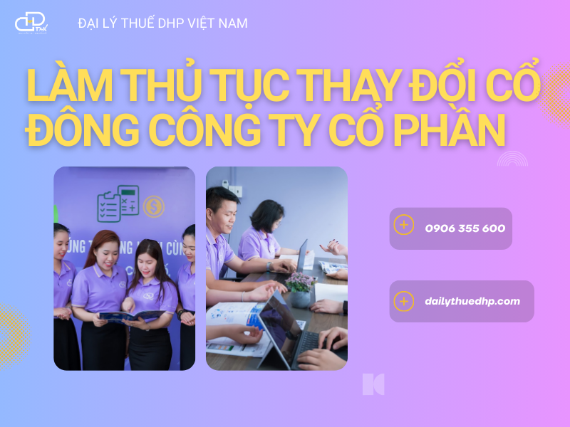 Làm Thủ Tục Thay Đổi Cổ Đông Công Ty Cổ Phần