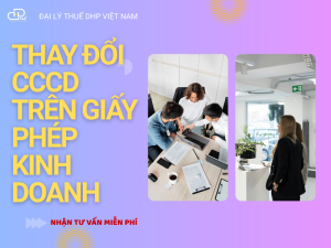Thay Đổi CCCD Trên Giấy Phép Kinh Doanh