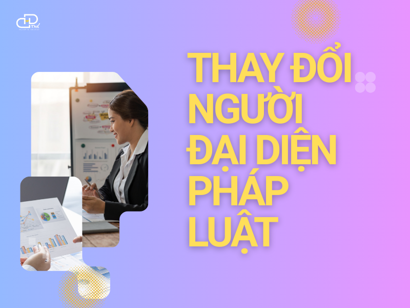 Thay Đổi Người Đại Diện Pháp Luật, Giám Đốc Công Ty