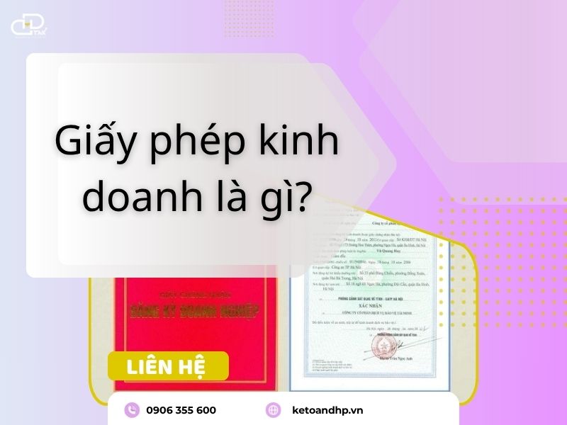 Giấy phép kinh doanh là gì?