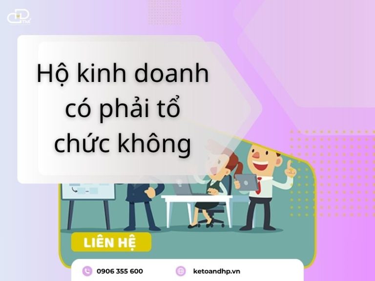 Hộ kinh doanh có phải tổ chức không