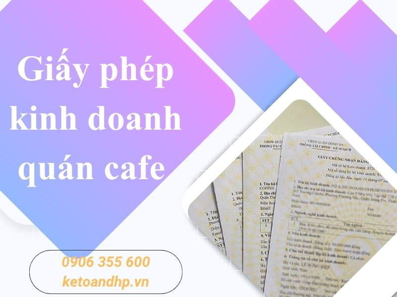 Giấy phép kinh doanh quán cafe